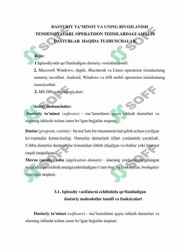 Dasturiy taʼminot rivojlanishi tendensiyalari.Operatsion tizimlardagi amaliy dasturlar haqida tushunchalar