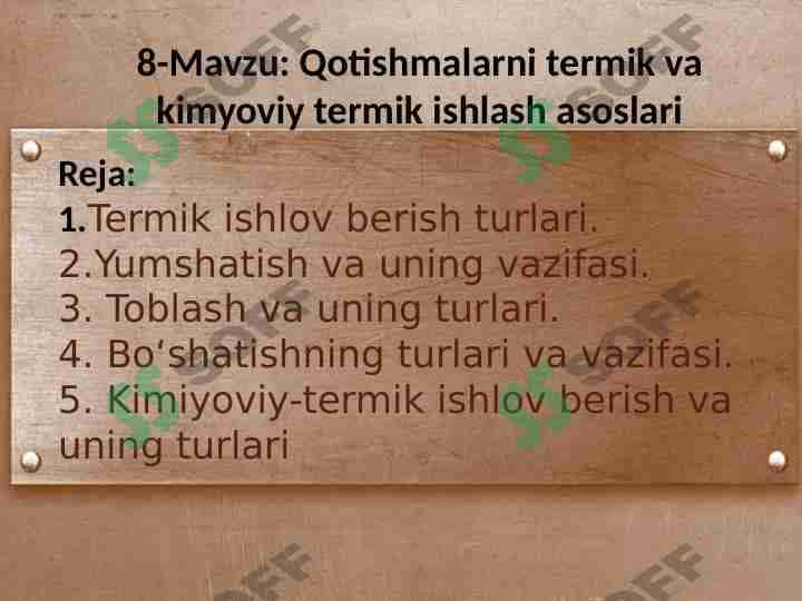 Qotishmalarni termik va kimyoviy termik ishlash asoslari 1