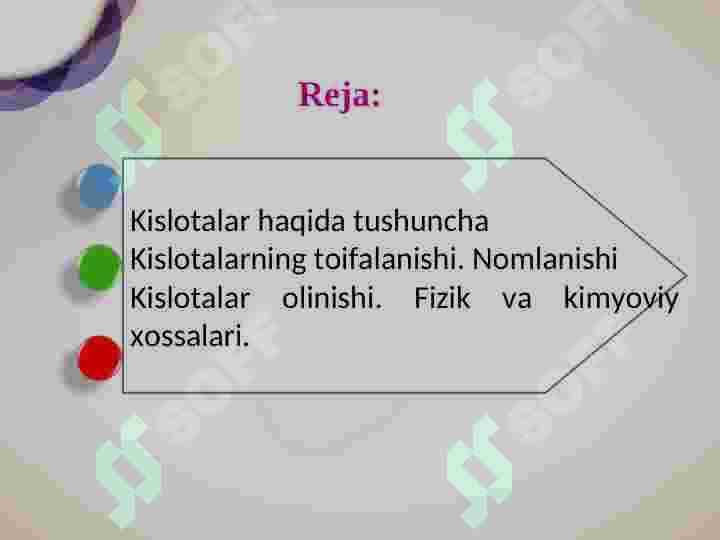 Kislotalar turlari. Nomlanishi. Olinishi va kimyoviy xossalari 2