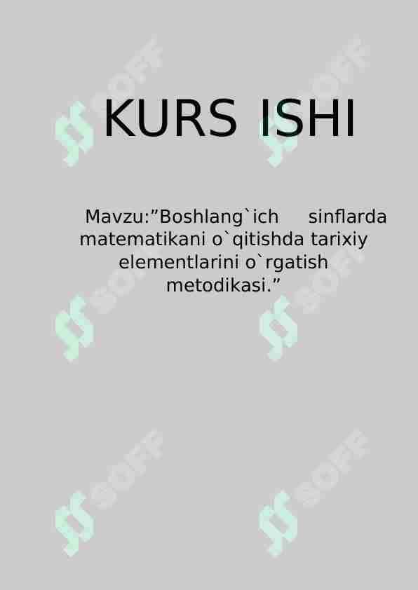 ”Boshlang`ich sinflarda matemtilani o'qitishda tarixiy elementlarini o`rgatish metodikasi.”