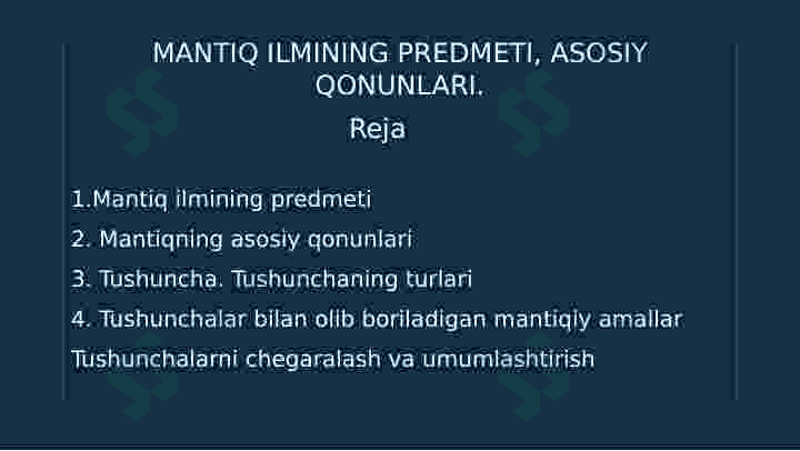 MANTIQ ILMINING PREDMETI, ASOSIY QONUNLARI. 2