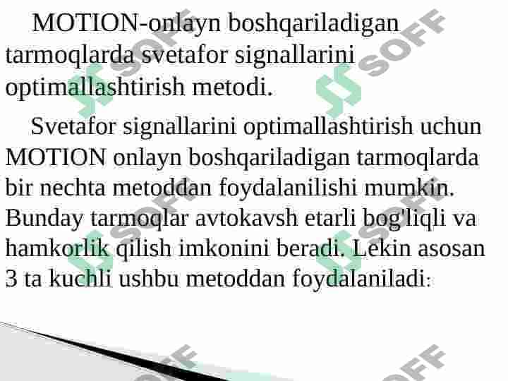 MOTION - onlayn boshqariladigan tarmoqlarda svetafor signallarini optimallashtirish metodi 2