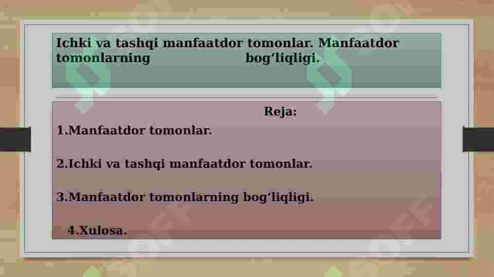 Ichki va tashqi manfatdor tomonlar. Manfatdor tomonlarni bog'liqligi 2
