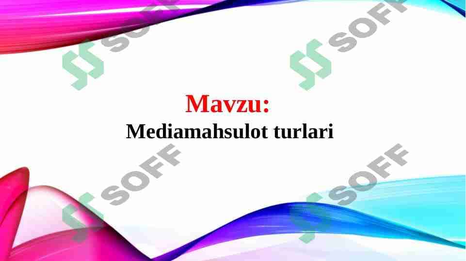 Mediamahsulot turlari