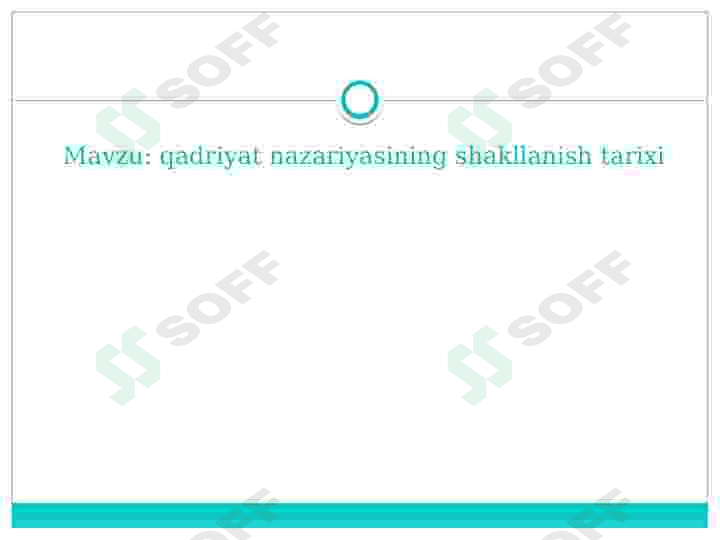 Qadriyat tushunchasining ma'nosi va uning umumiy tavsifi 7