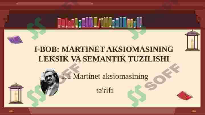 Martine aksiomasining leksik va semantik tuzilishi. 4