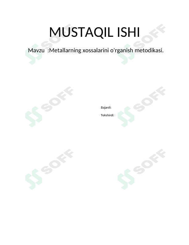 Metallarning xossalarini o'rganish metodlari 1