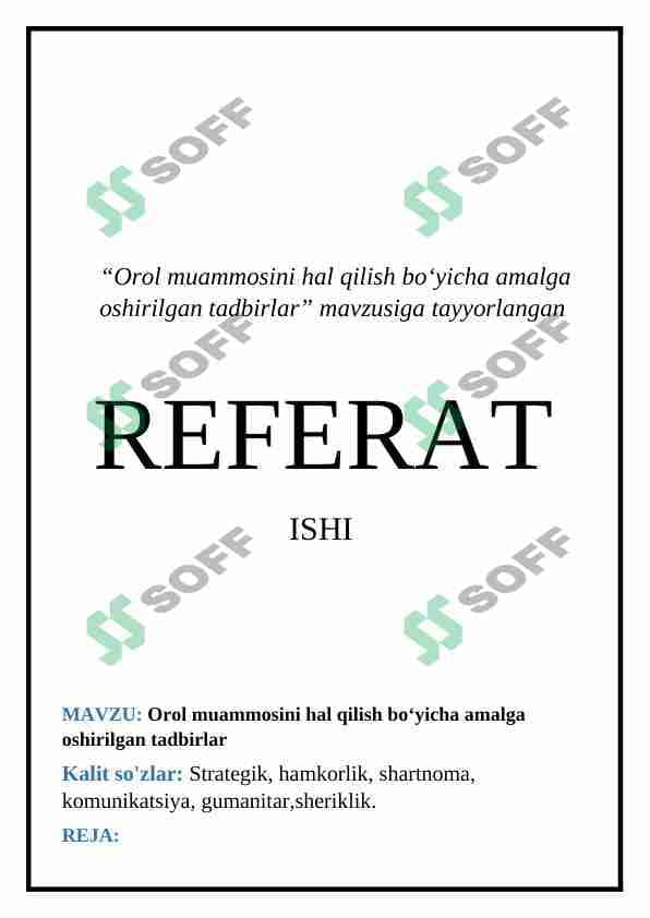 Orol muammosini hal qilish boʻyicha amalga oshirilgan tadbirlar