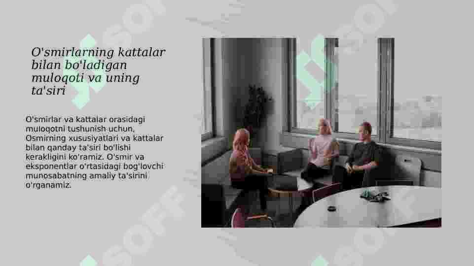 O'smirlarning kattalar bilan bo'ladigan muloqoti 7