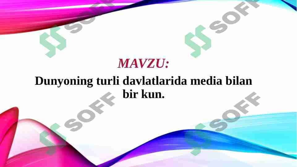 Dunyoning turli davlatlarida media bilan bir kun