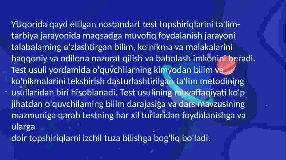 Kimyo o'qitish metodikasini nazoratga olishda nostandart testlardan foydalanish 8