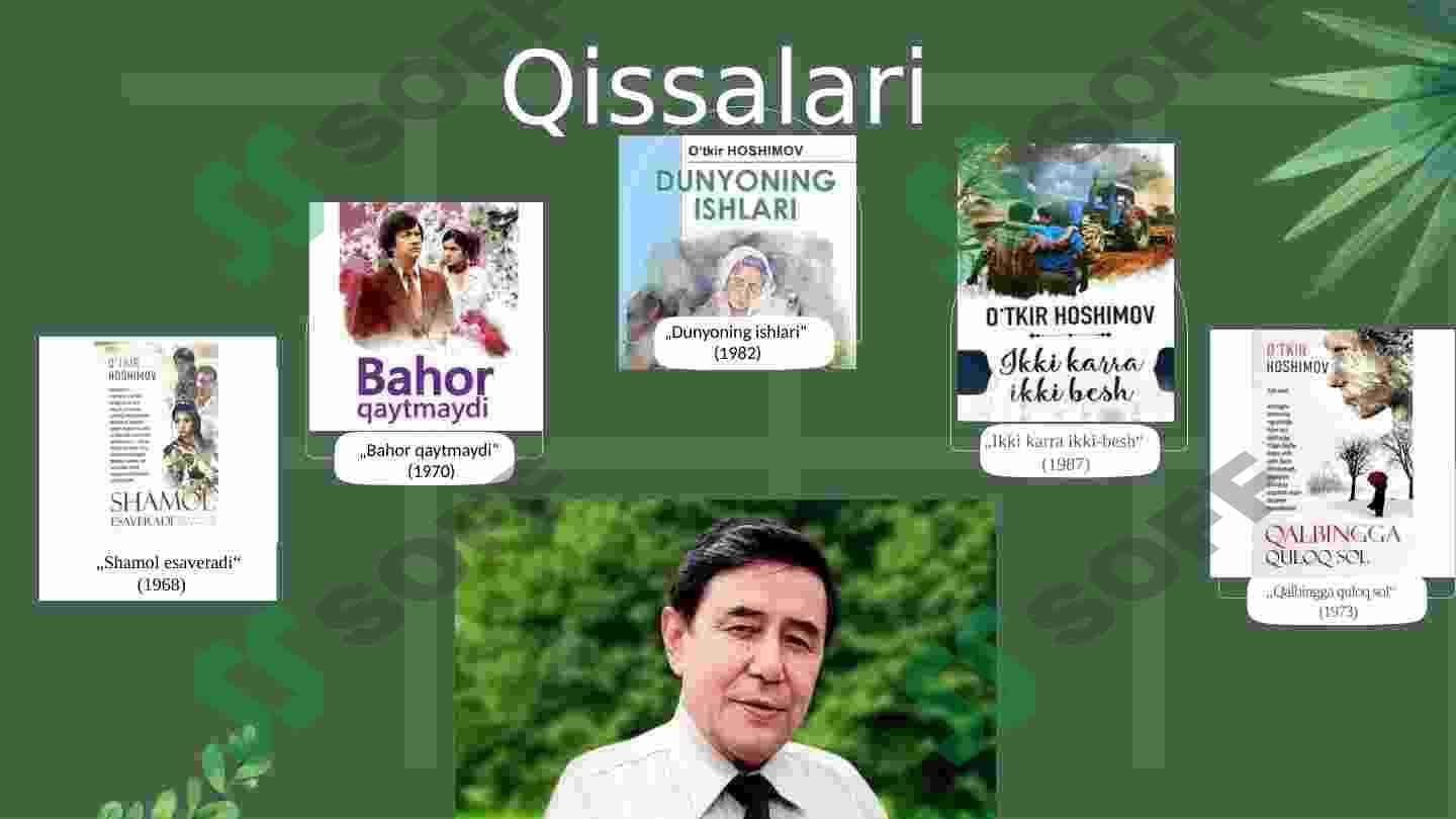 O‘TKIR HOSHIMOV HAYOTI  VA IJODINI O‘QITISHNING YANGI USULLARI 8