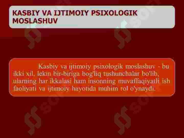 KASBIY MOSLASHUV VA IJTIMOIY PSIXOLOGIK MOSLASHUV 3