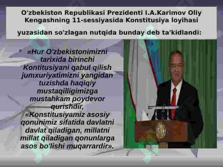 O’zbekiston Respublikasi Konstitutsiyasi qabul qilinishi va uning tarixiy ahamiyati 6
