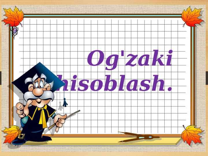 Og'zaki hisoblash.