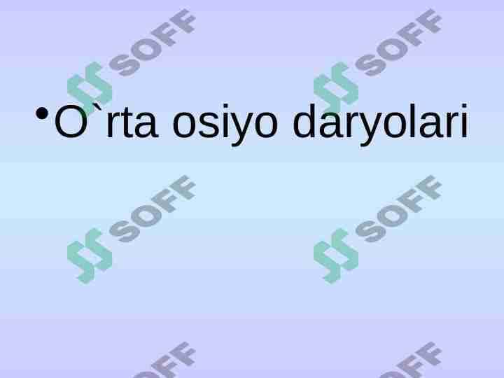 O`rta osiyo daryolari 1