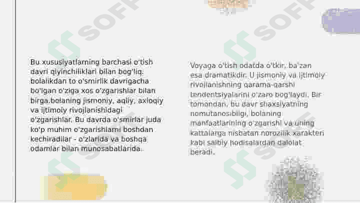 O’smir shahsning xususiyati 5