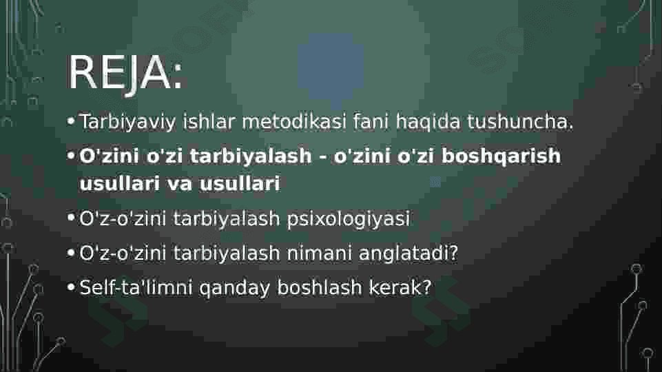 O’qituvchini o’z-o’zini tarbiyalash tushunchasi va uning shaxsini shakllantirishdagi roli. 2