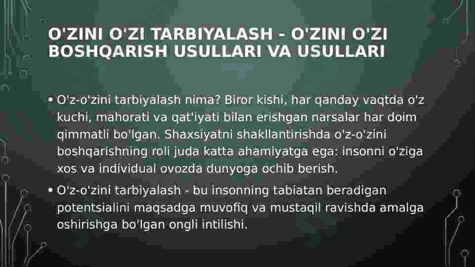 O’qituvchini o’z-o’zini tarbiyalash tushunchasi va uning shaxsini shakllantirishdagi roli. 5