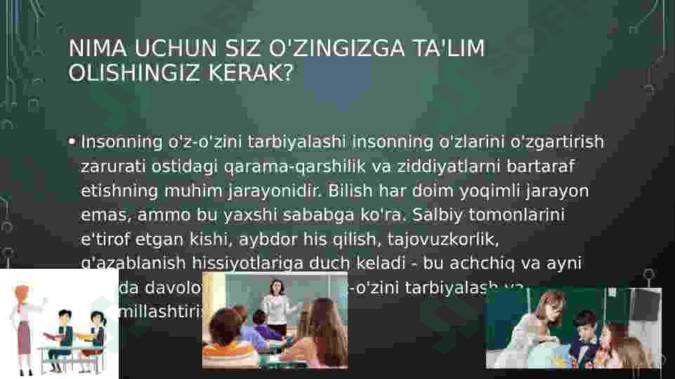 O’qituvchini o’z-o’zini tarbiyalash tushunchasi va uning shaxsini shakllantirishdagi roli. 8