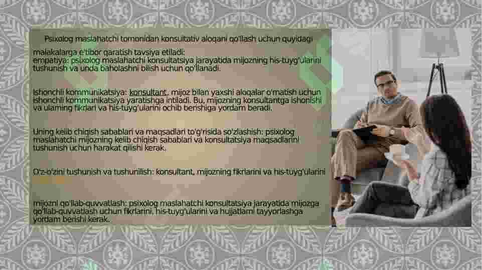 Psixologik maslahatchi tomonidan konsultativ aloqani qo’llash malakalari 2