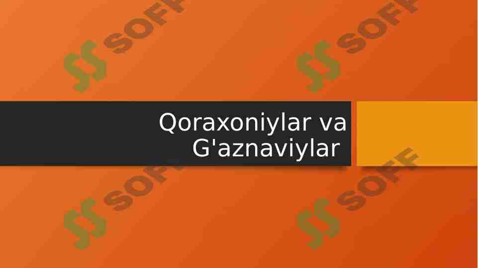 Qoraxoniylar va G'aznaviylar