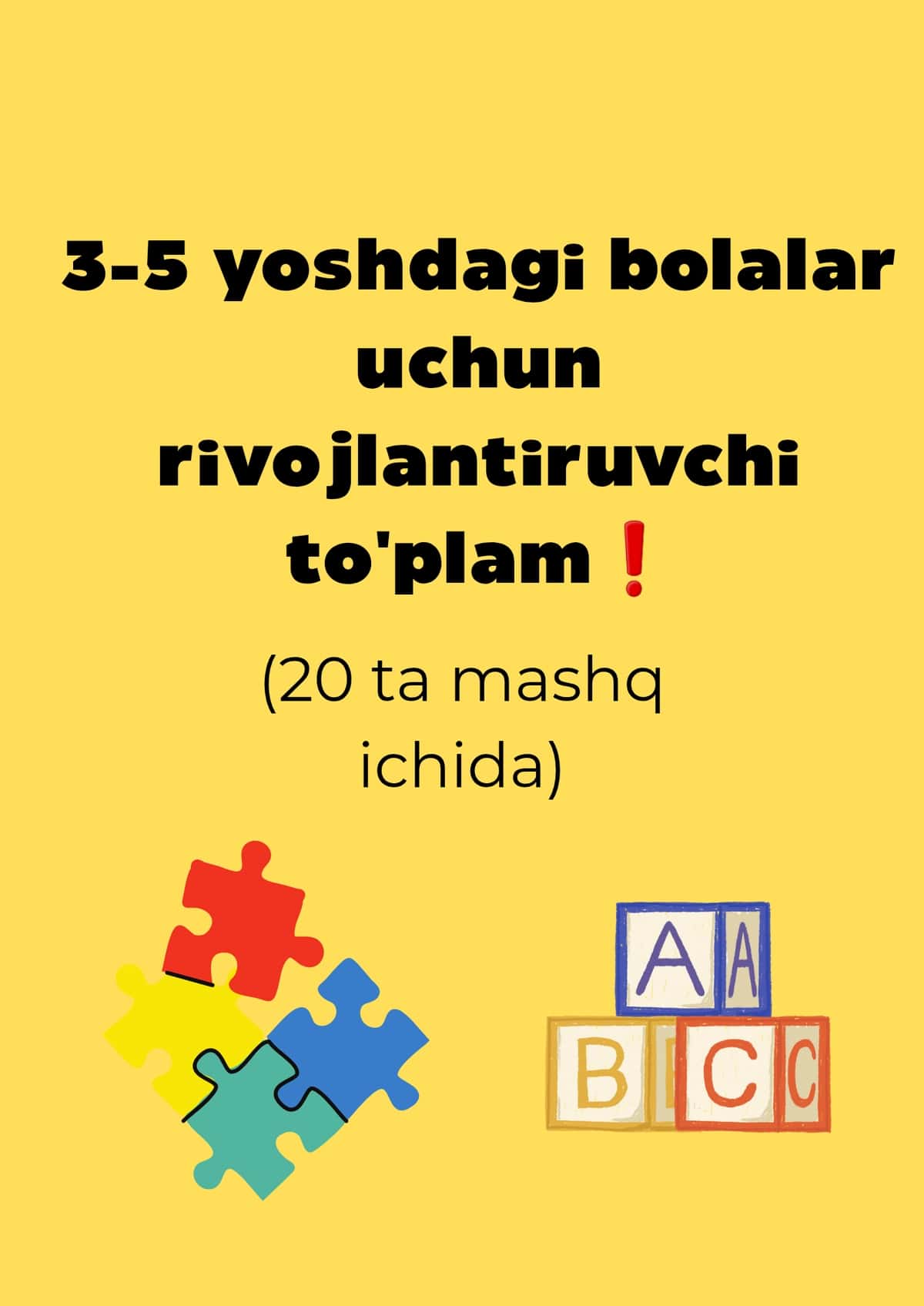 3-5 yoshdagi bolalar uchun mega rivojlantiruvchi to'plam 2