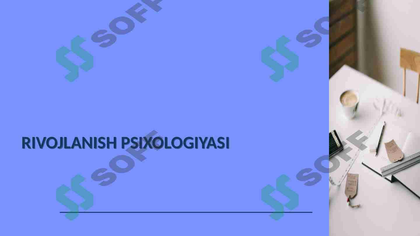 RIVOJLANISH PSIXOLOGIYASI 1