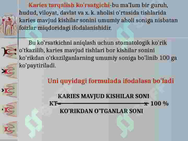 STOMATOLOGIK STATUSNI TEKSHIRISH USULLARI. STOMATOLOGIK KO’RSATKICHLAR VA JSST KRITERIYLARI 3