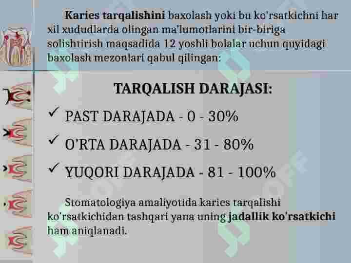 STOMATOLOGIK STATUSNI TEKSHIRISH USULLARI. STOMATOLOGIK KO’RSATKICHLAR VA JSST KRITERIYLARI 4