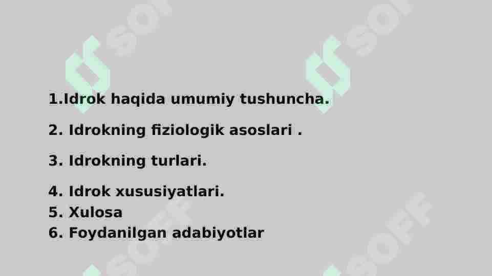 Idrok haqida umumiy tushuncha. 2