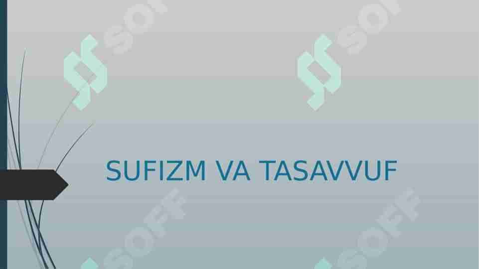 Sufizm va tasavvuf 1