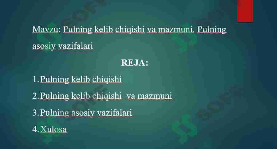 Pulning kelib chiqishi va mazmuni. Pulning asosiy vazifalari 1