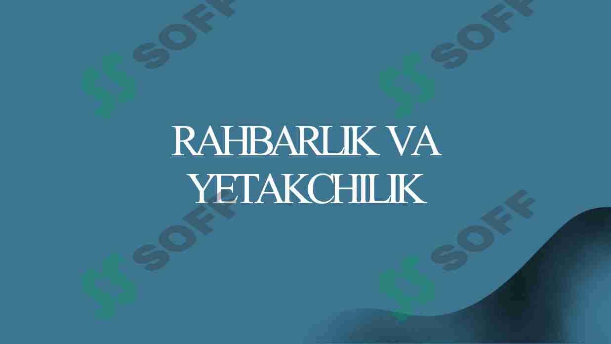 Rahbarlik va yetakchilik 1