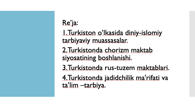 19-asrning 2-yarmi 20-asrning boshlarida turkisyon o'lkasida tarbiya maktab va pedagogik fikrlar  Turkiston ta'lim tizimining tarixi 2
