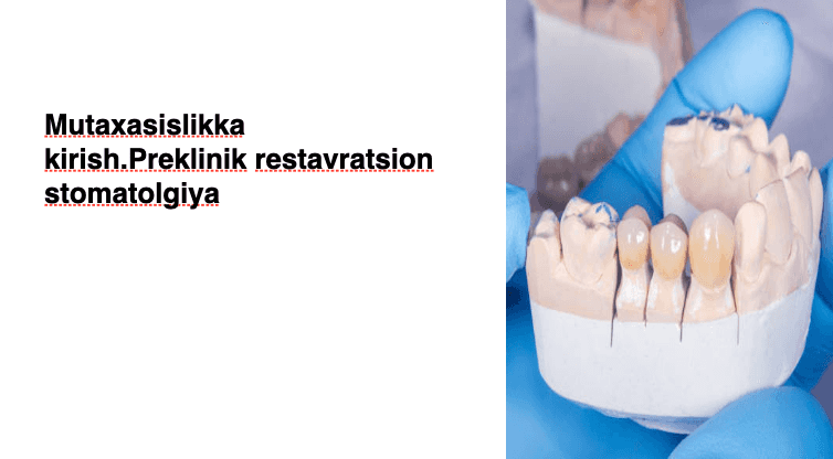 Preklinik Restavratsion Stomatologiya