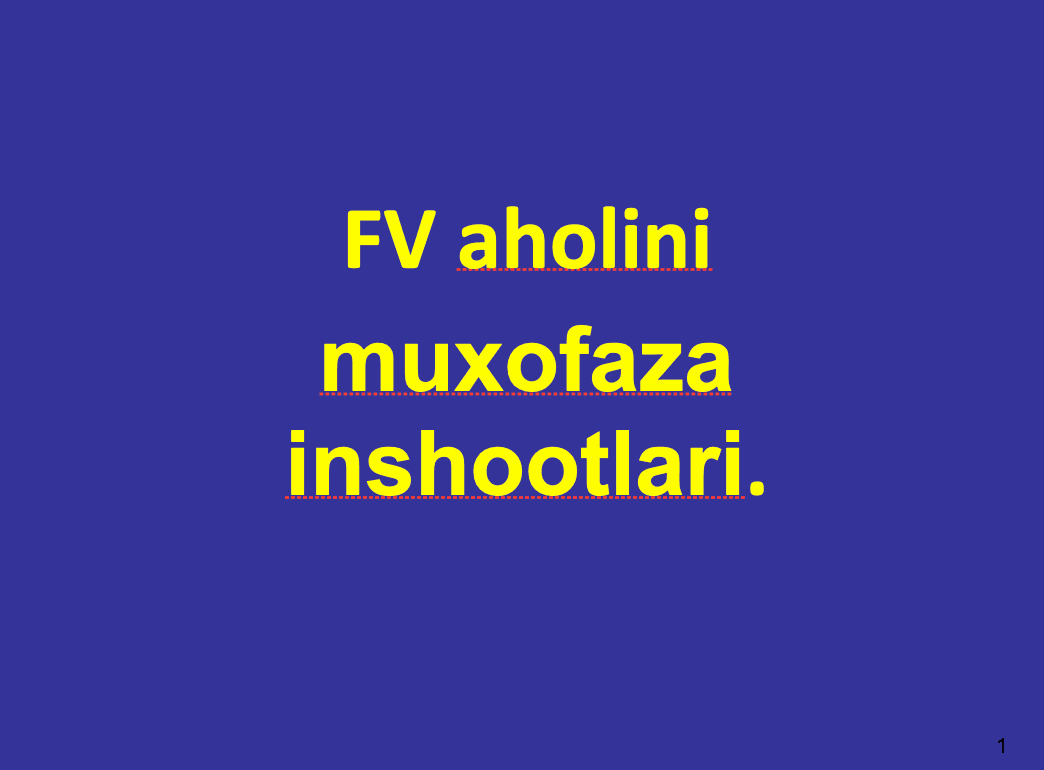 FV aholini muxofaza inshootlari 1