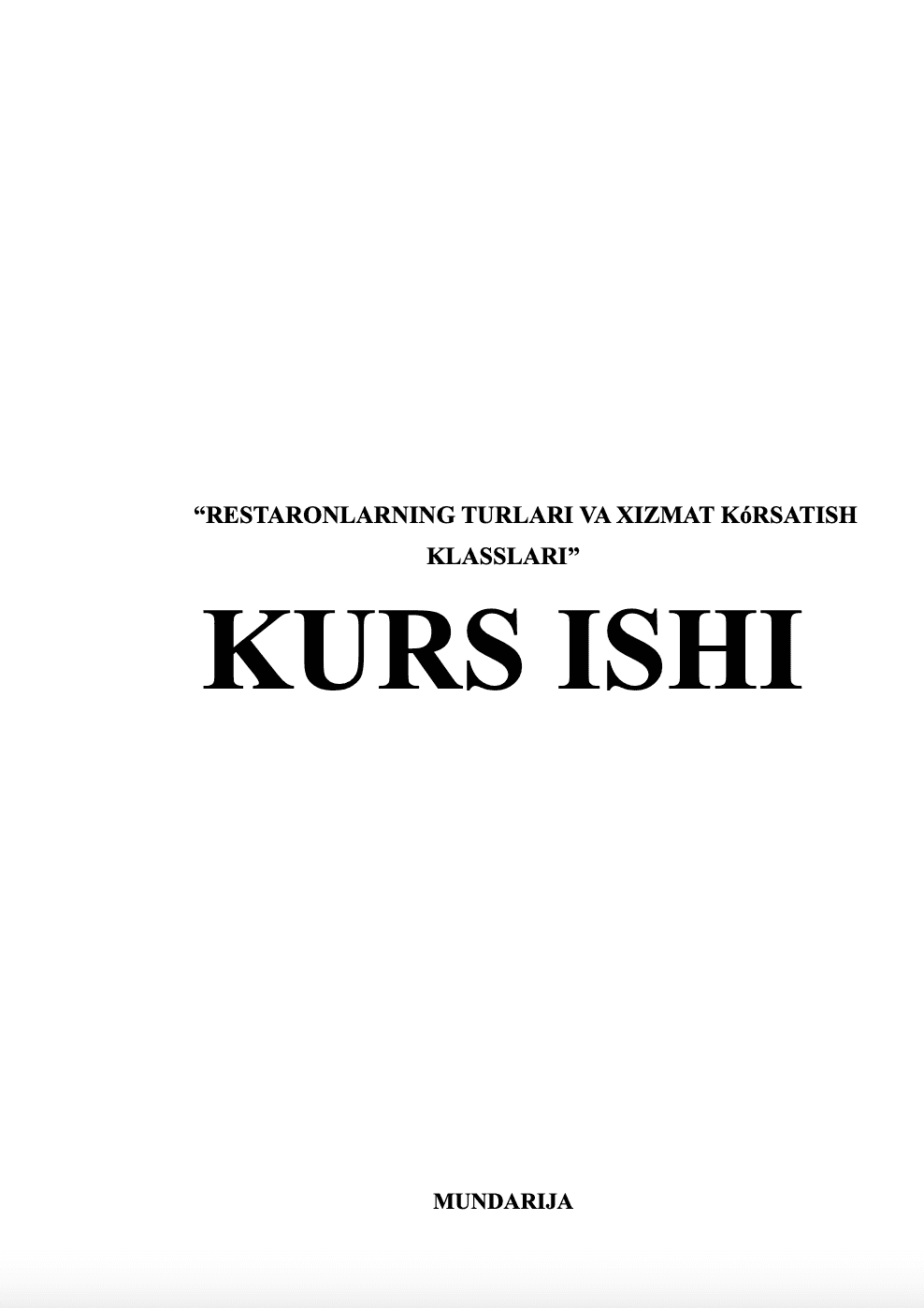 RESTARONLARNING TURLARI VA XIZMAT KóRSATISH KLASSLARI 1