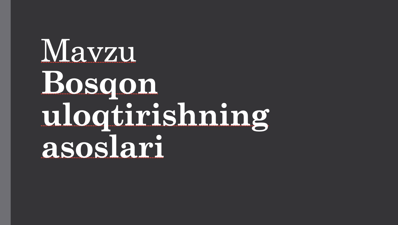 Bosqon uloqtirishning asoslari 1