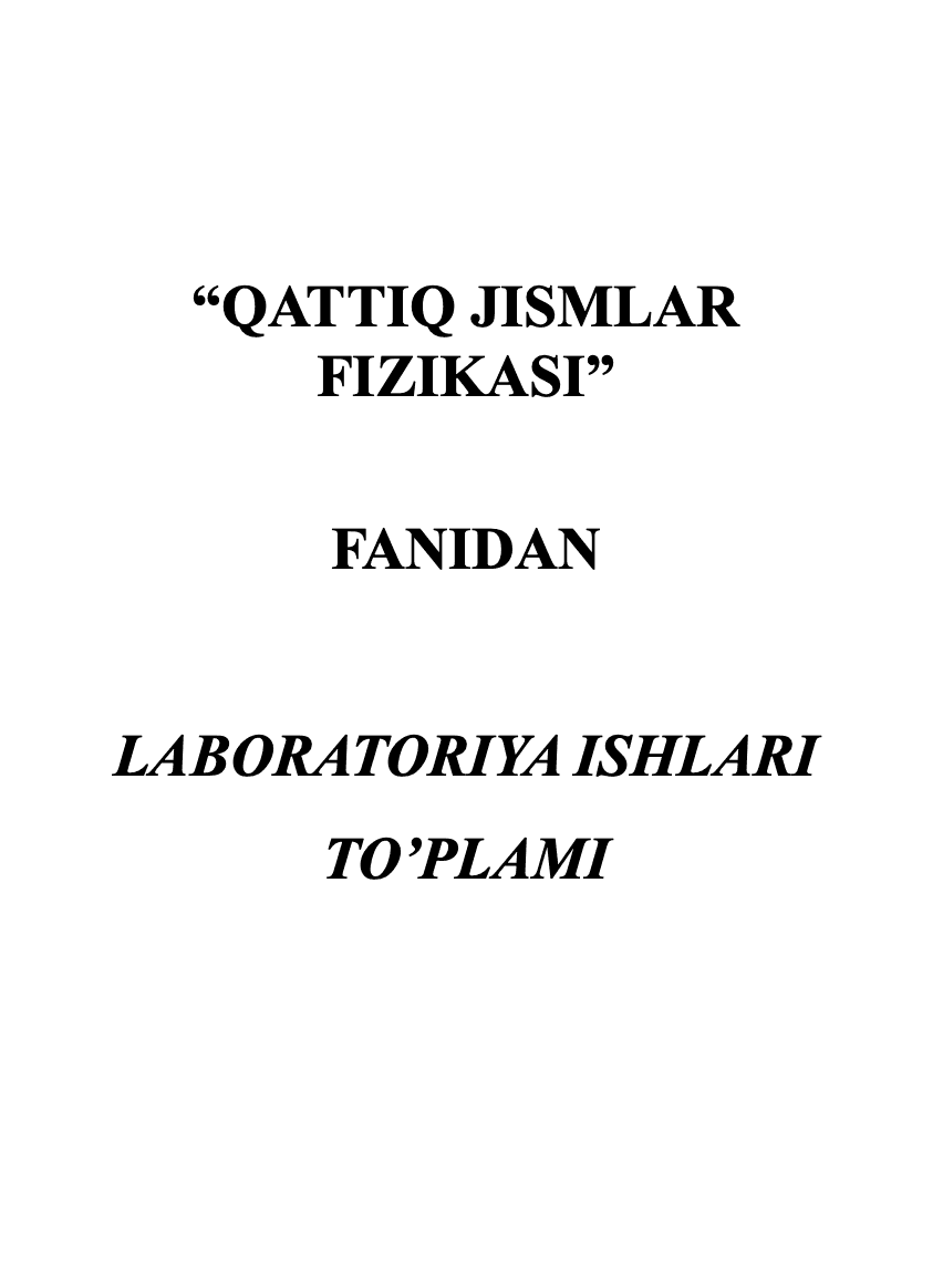 QATTIQ JISMLAR FIZIKASI fanidan laboratoriya ishlari 1