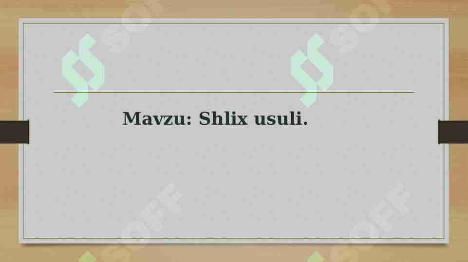 Shlix usuli