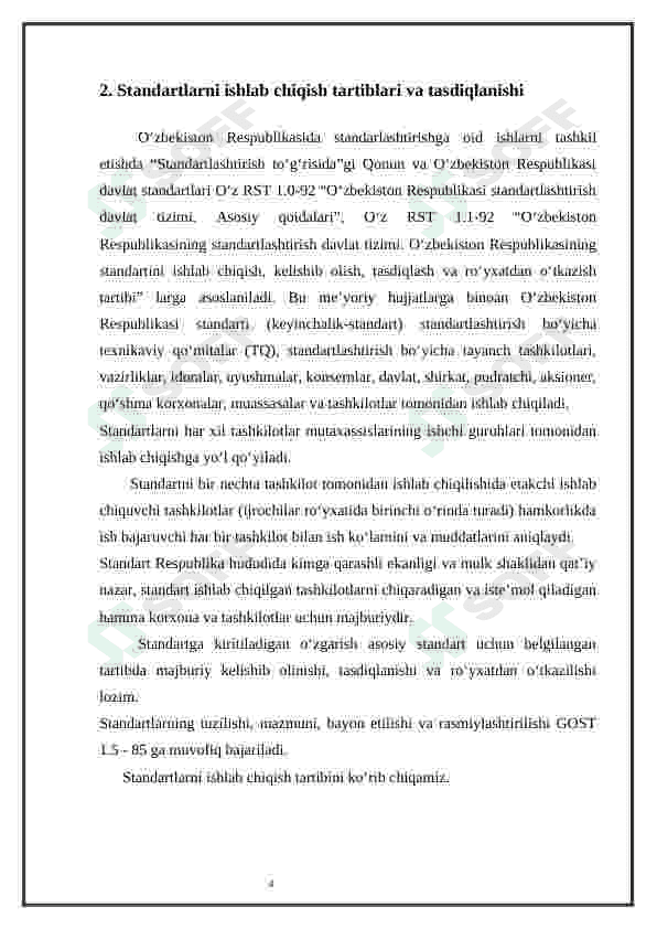 Standart, ularning turlari, ishlab chiqish tartiblari, tasdiqlanishi va ro’yxatdan o’tkazish tartib qoidalarini o’rganish 4