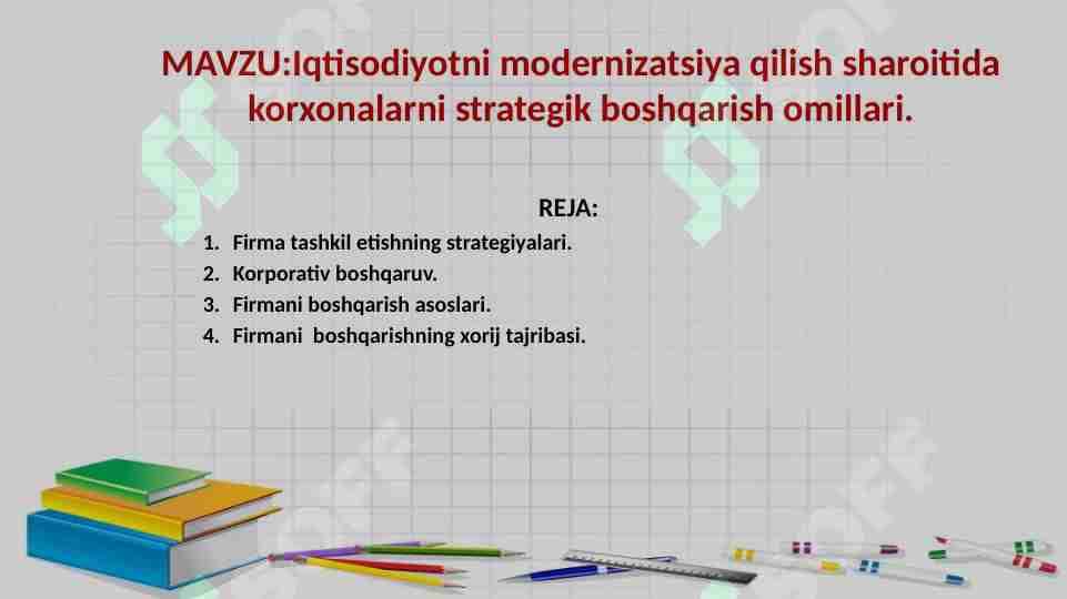 Iqtisodiyotni modernizatsiya qilish sharoitida korxonalarni strategik boshqarish omillari