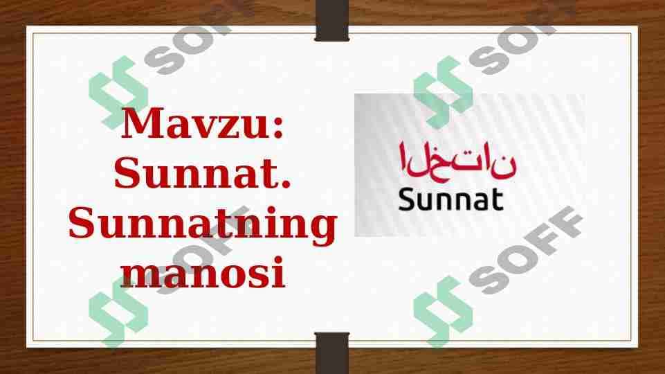 Sunnat. Sunnatning manosi