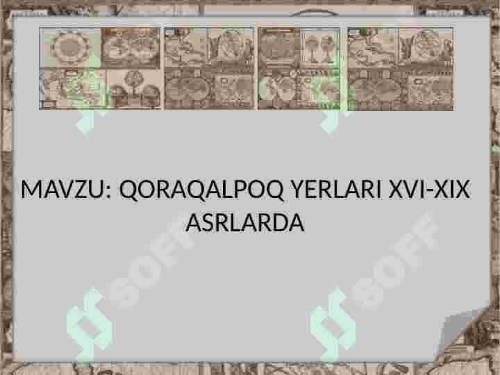 QORAQALPOQ YERLARI XVI-XIX ASRLARDA 2