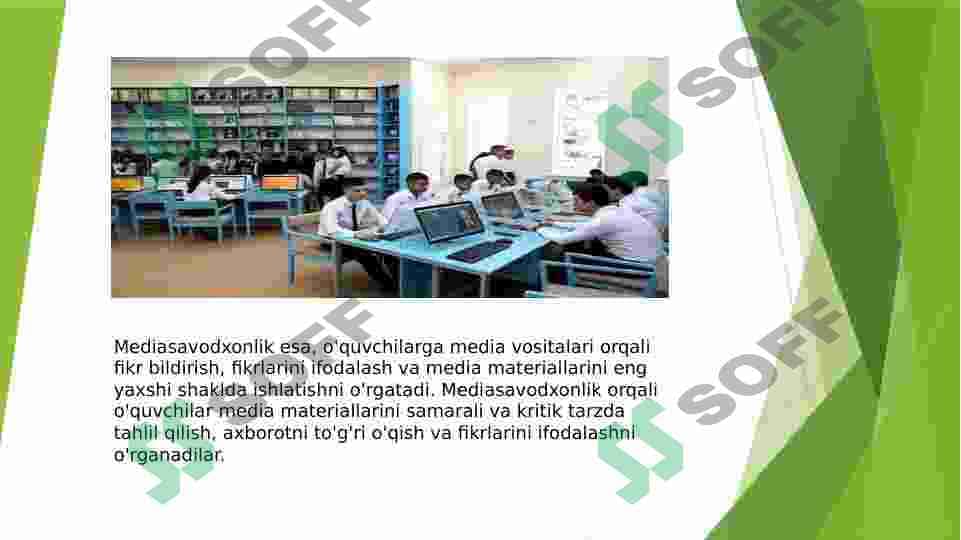 KUTUBXONANING MEDIATA’LIM,MEDIASAVODXONLIKDAGI MUHIM AHAMIYATI 4