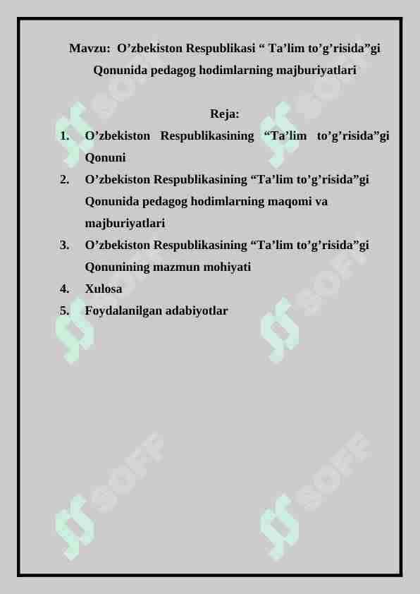 O’zbekiston Respublikasi “ Ta’lim to’g’risida”gi Qonunida pedagog hodimlarning majburiyatlari