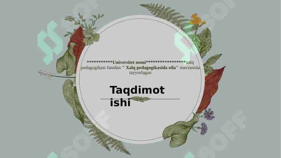 " Xalq pedagogikasida oila"