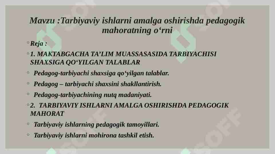 Tarbiyaviy ishlarni amalga oshirishda pedagogik mahoratning oʻrni