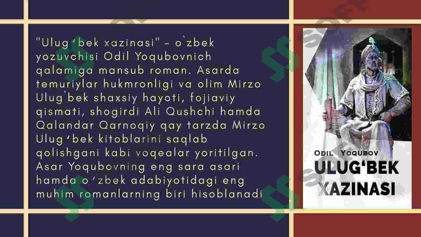 Odil yoqubovning  ULUG`BEK XAZINASI tahlili 3